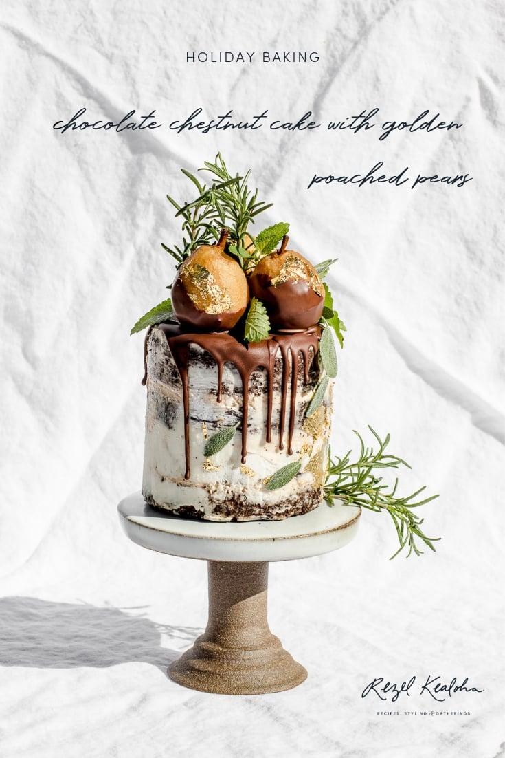 chocolate chestnut cake with golden poached pears